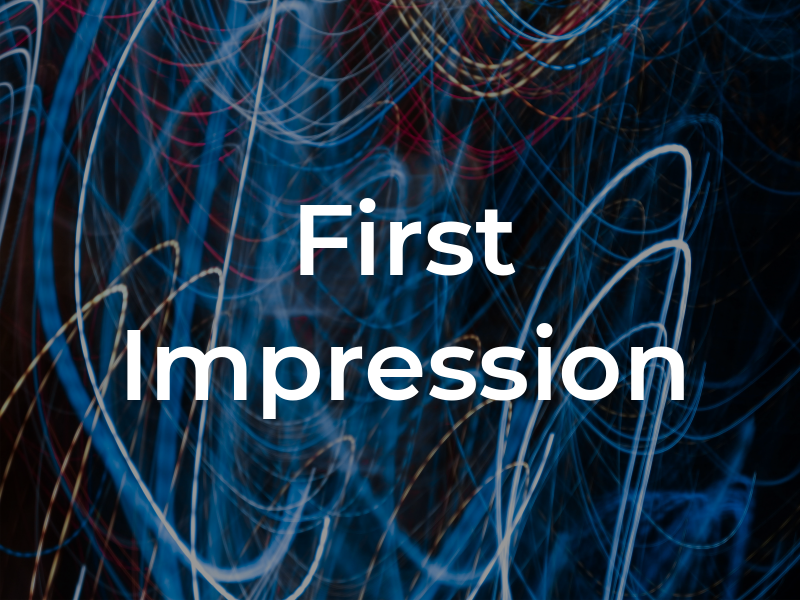 First Impression