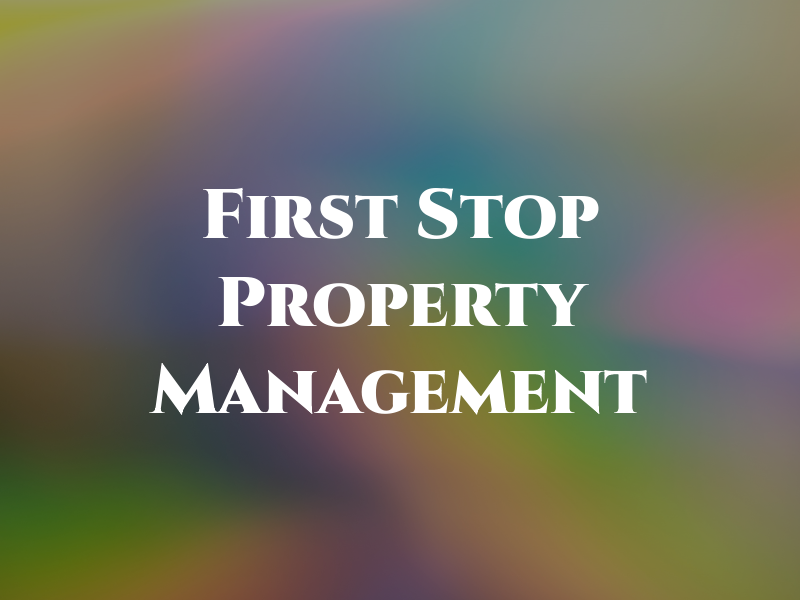 First Stop Property Management