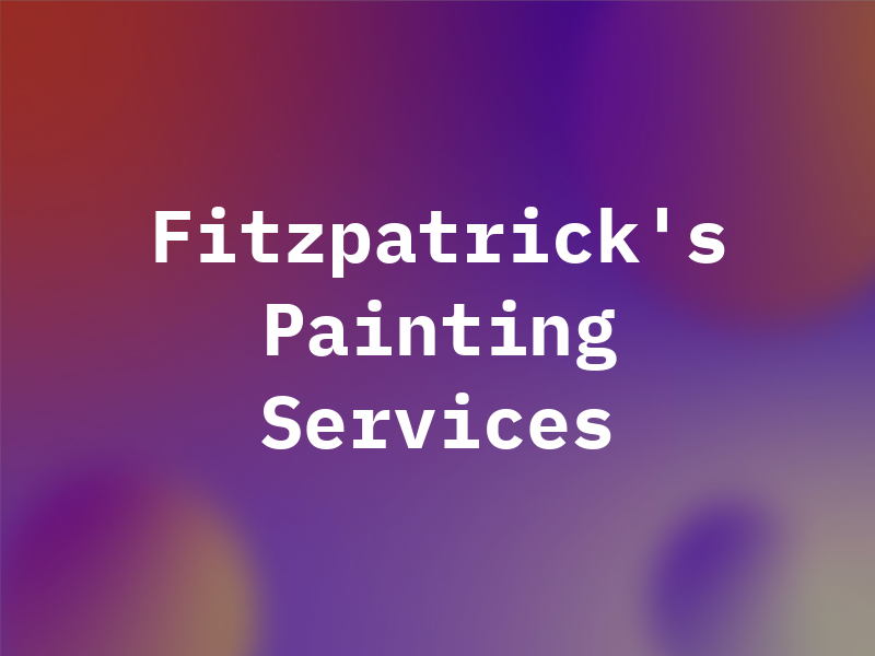 Fitzpatrick's Painting Services