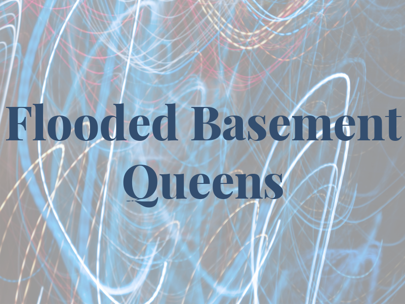 Flooded Basement Queens