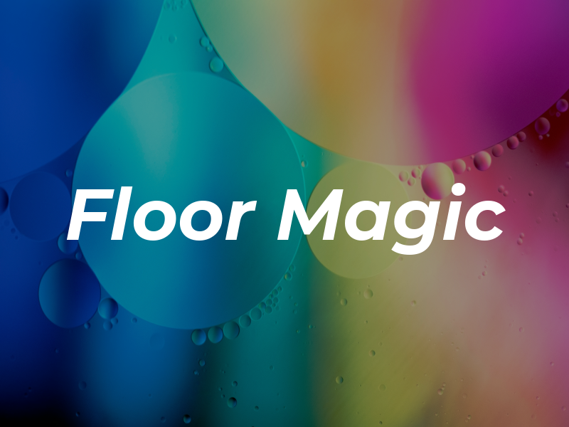 Floor Magic