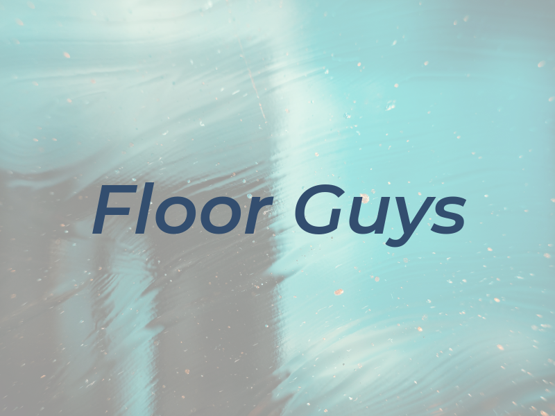 Floor Guys