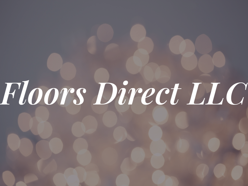 Floors Direct LLC