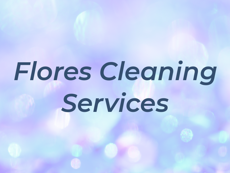 Flores Cleaning Services