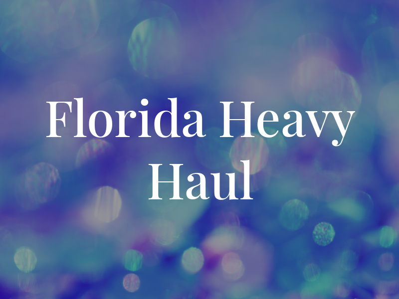 Florida Heavy Haul