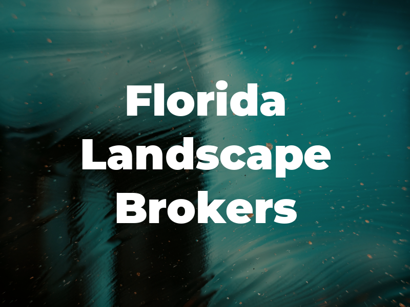 Florida Landscape Brokers