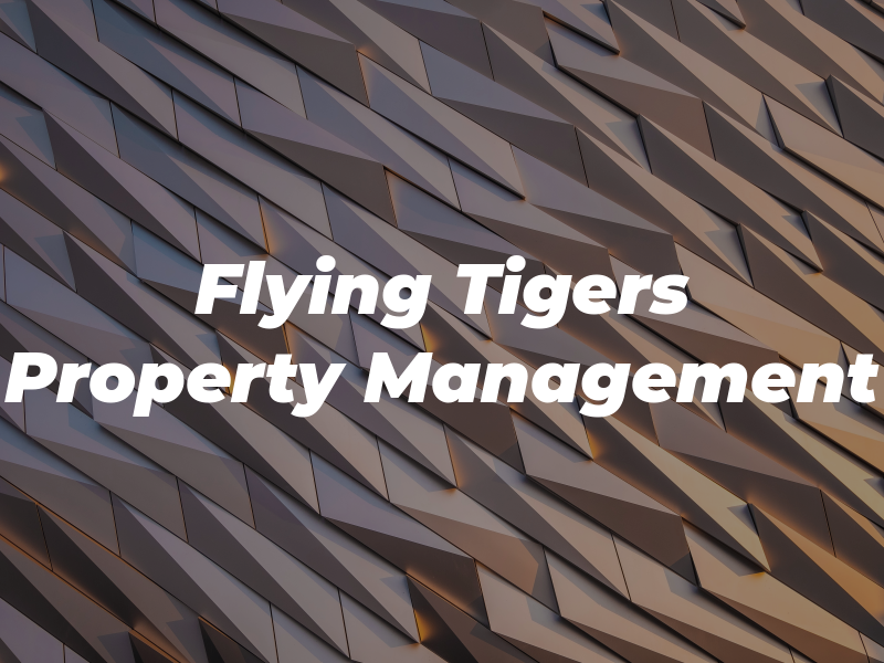 Flying Tigers Property Management