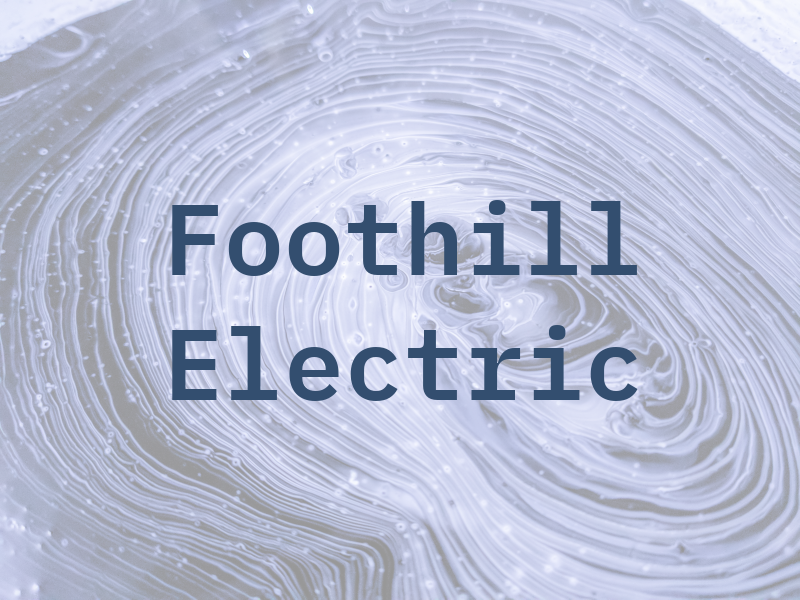 Foothill Electric