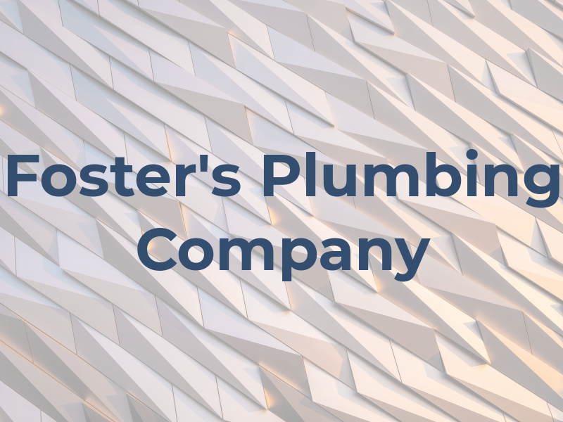 Foster's Plumbing Company