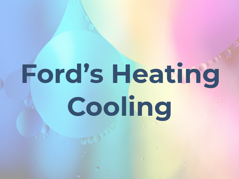 Ford's Heating and Cooling