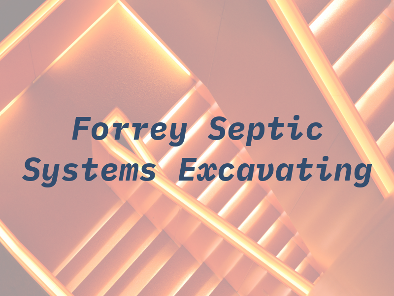Forrey Septic Systems & Excavating