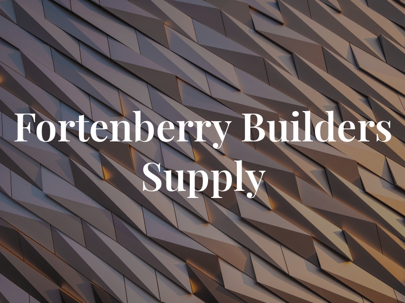 Fortenberry Builders Supply
