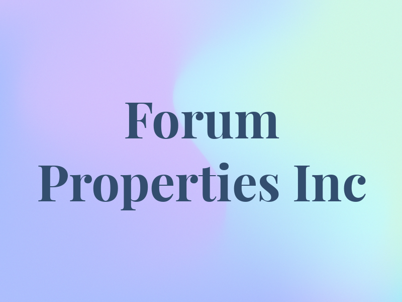 Forum Properties Inc