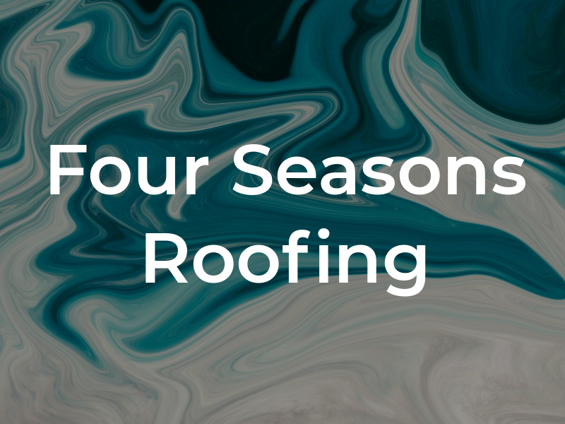 Four Seasons Roofing