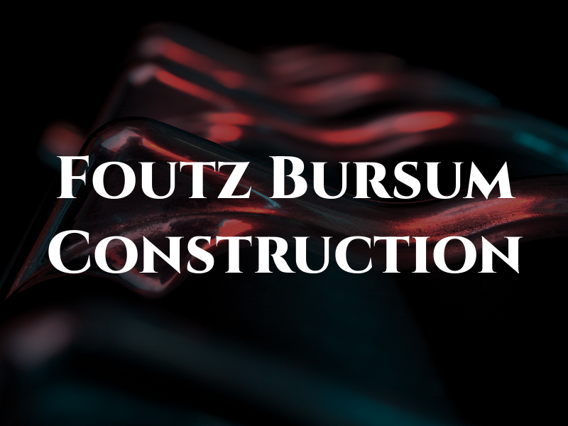 Foutz & Bursum Construction Co Inc