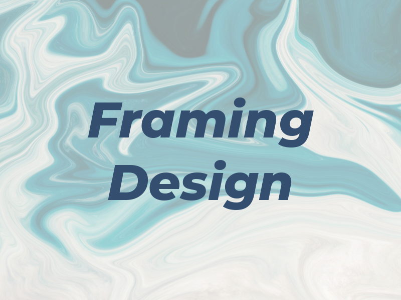 Framing Design