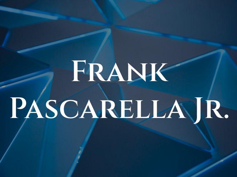 Frank Pascarella Jr.