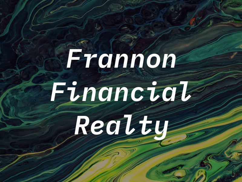 Frannon Financial & Realty Inc