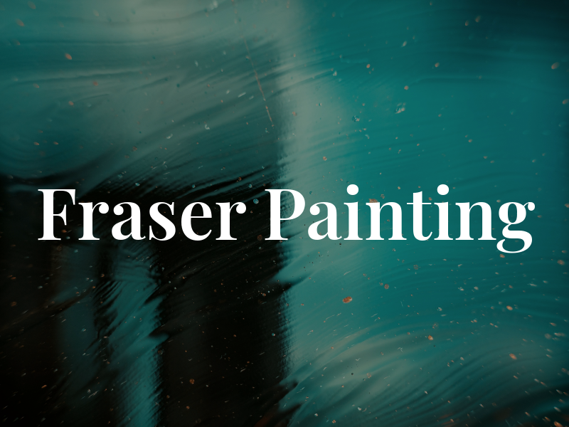 Fraser Painting