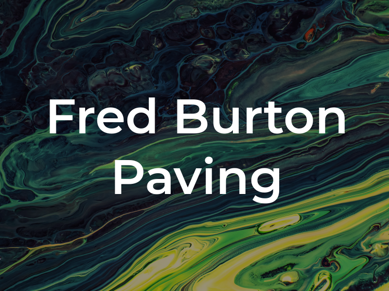 Fred Burton Paving