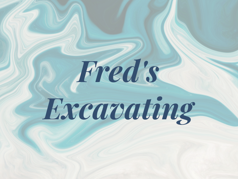 Fred's Excavating
