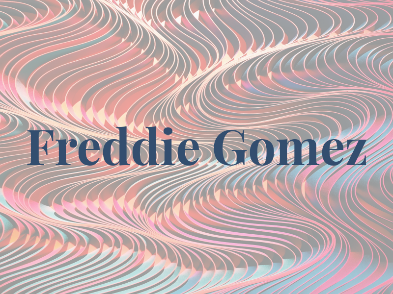 Freddie Gomez