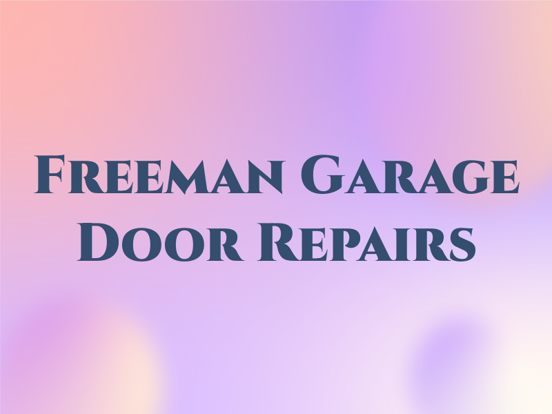Freeman Garage Door Repairs