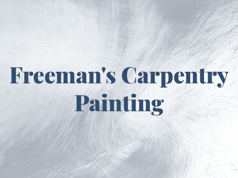 Freeman's Carpentry & Painting