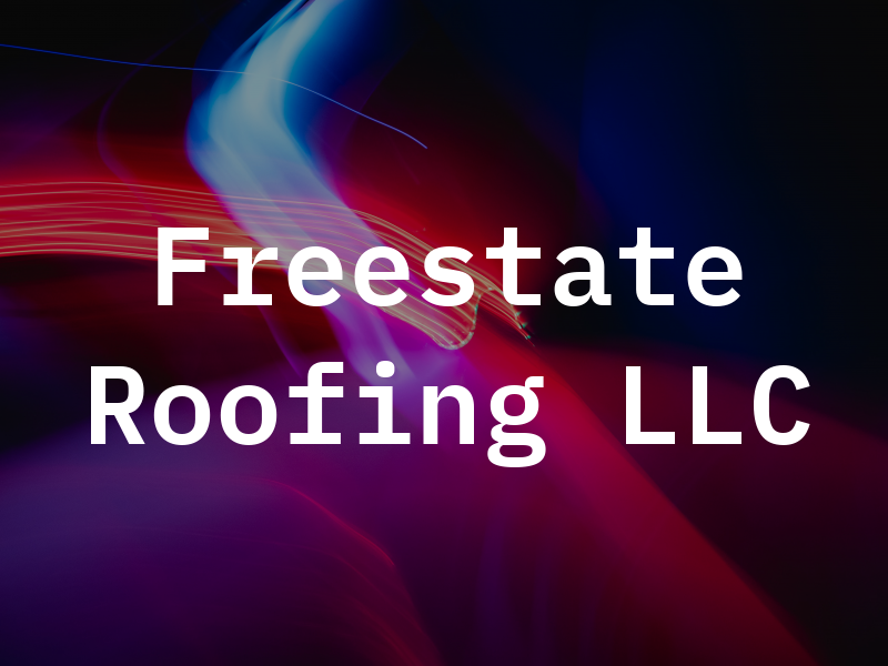 Freestate Roofing LLC