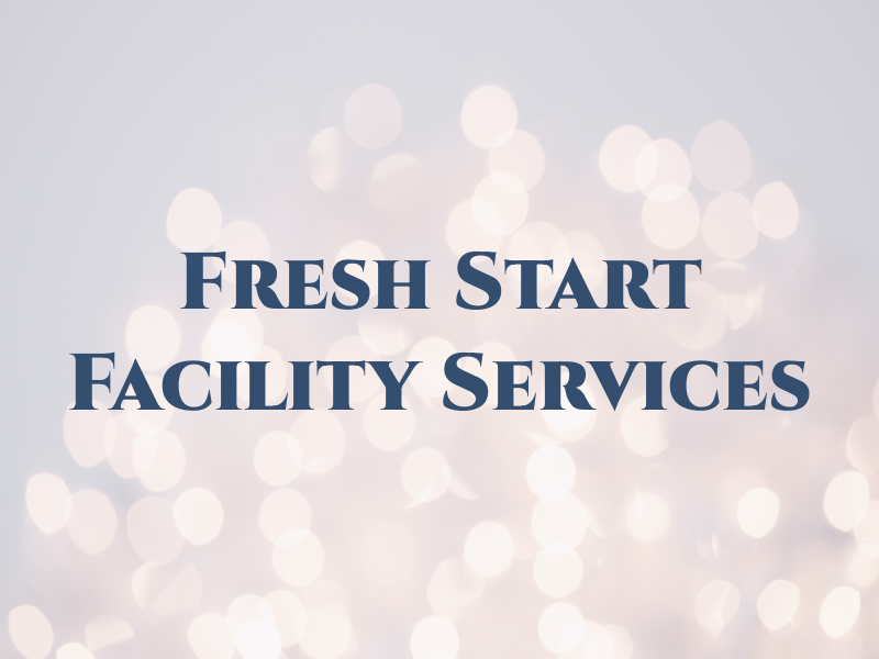 Fresh Start Facility Services
