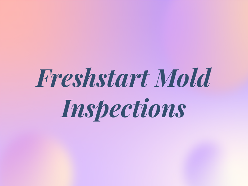 Freshstart Mold Inspections
