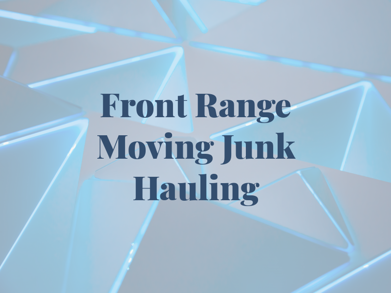 Front Range Moving & Junk Hauling