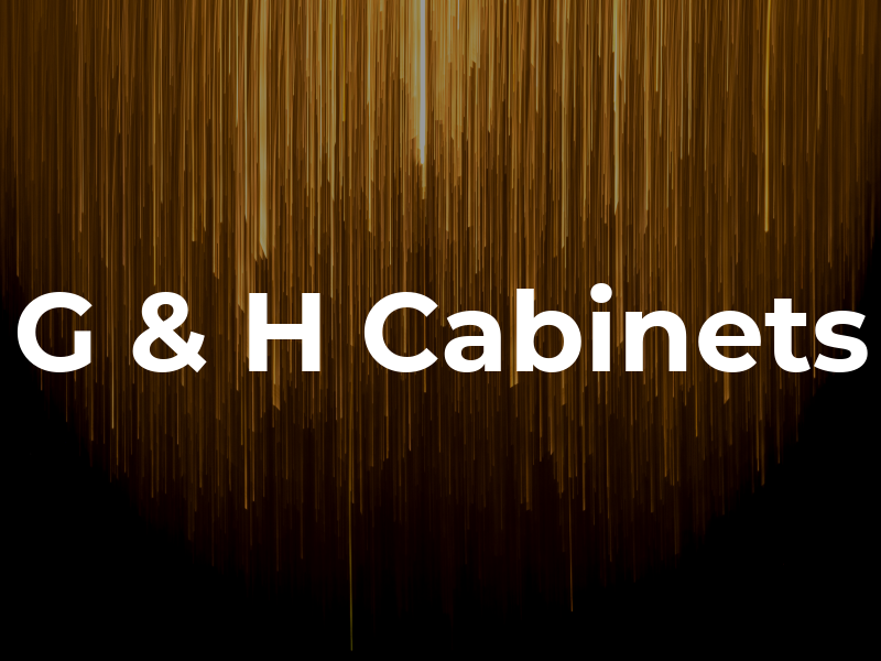 G & H Cabinets
