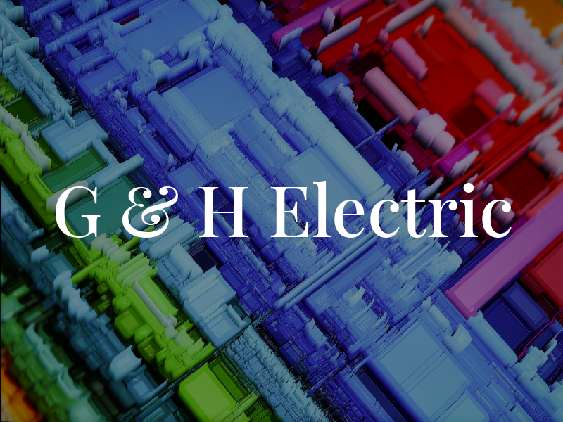 G & H Electric