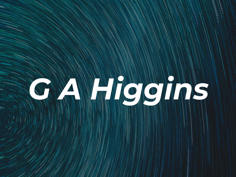 G A Higgins