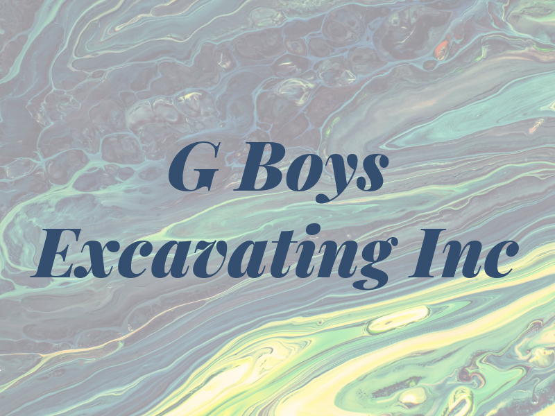 G Boys Excavating Inc