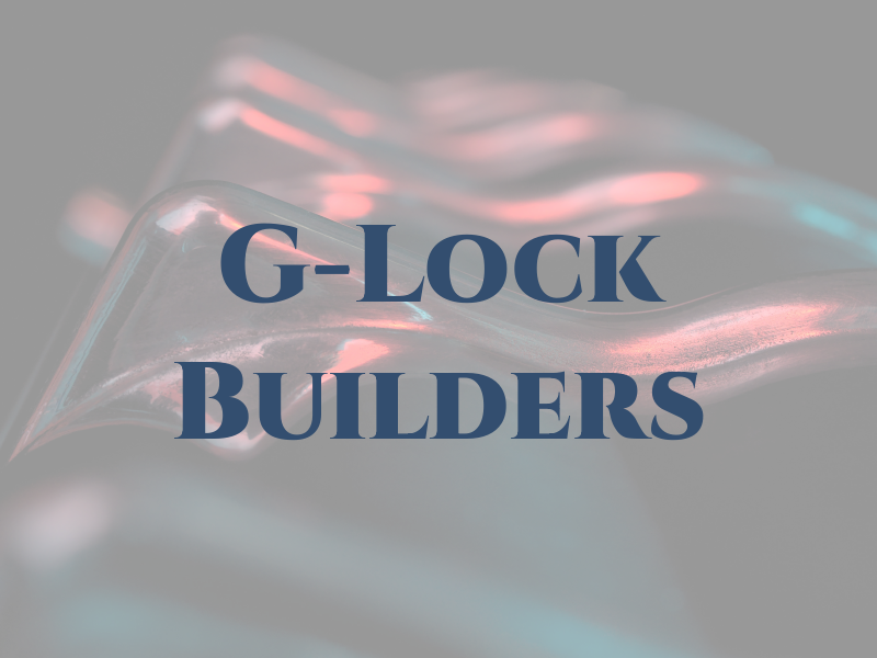 G-Lock Builders