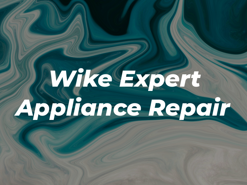 G. Wike Expert Appliance Repair