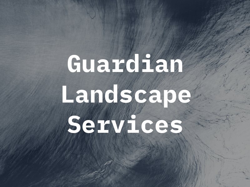 Guardian Landscape Services