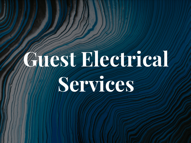Guest Electrical Services LLC
