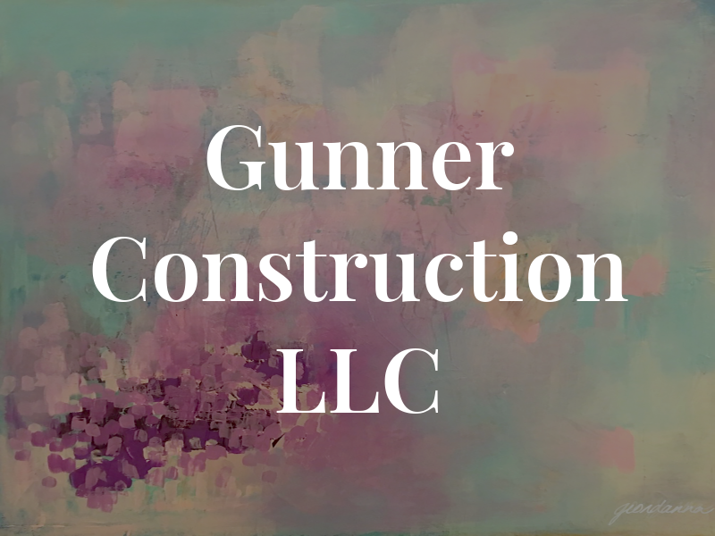 Gunner Construction LLC