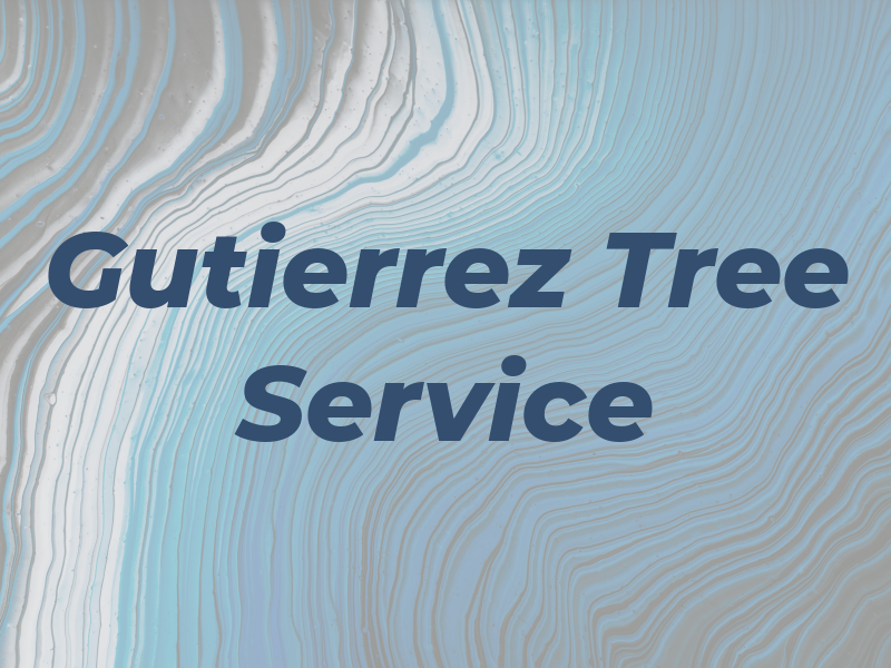 Gutierrez Tree Service Inc