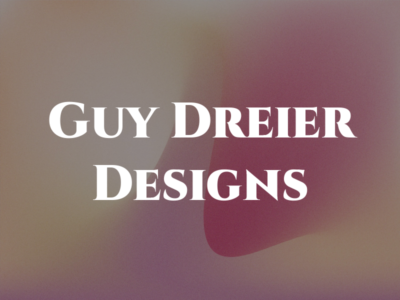 Guy Dreier Designs