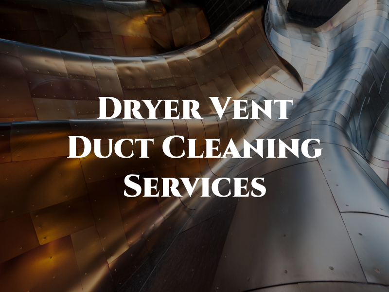 GPC Dryer Vent & Air Duct Cleaning Services
