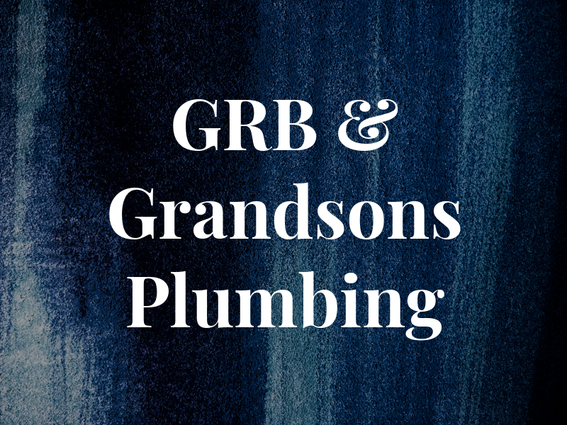 GRB & Grandsons Plumbing