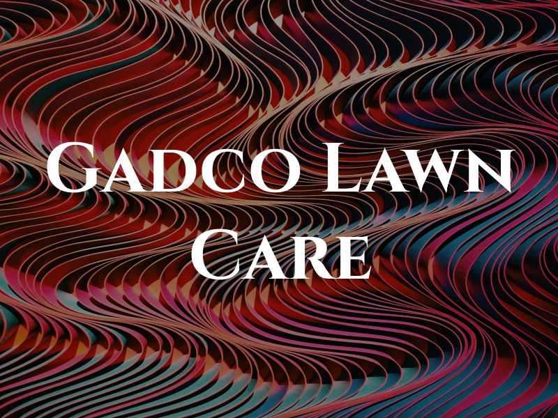 Gadco Lawn Care