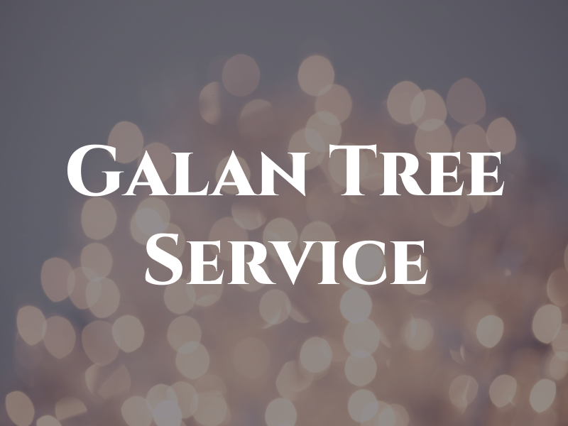Galan Tree Service