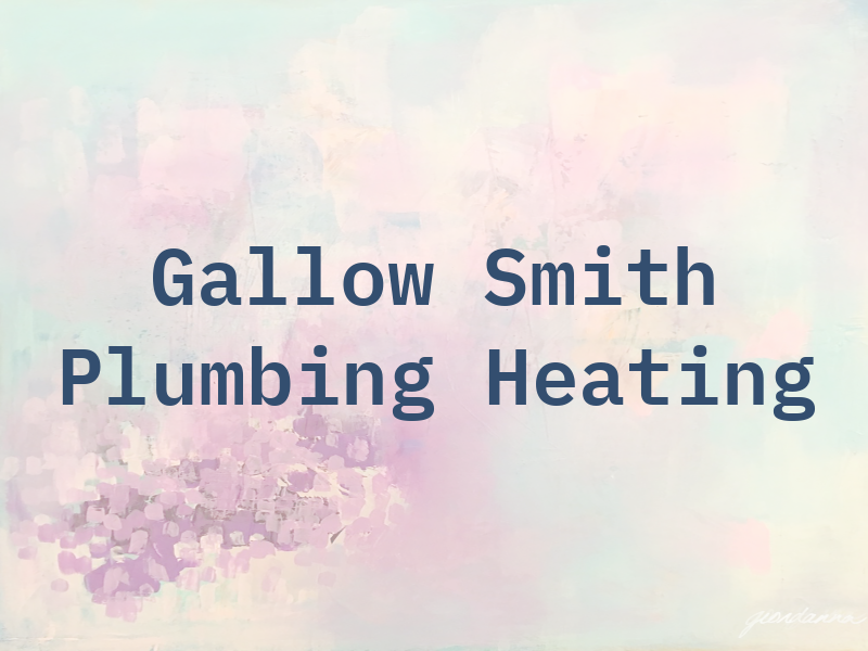 Gallow & Smith Plumbing & Heating