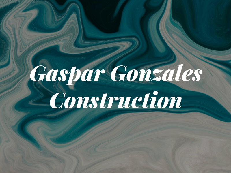 Gaspar Gonzales Construction