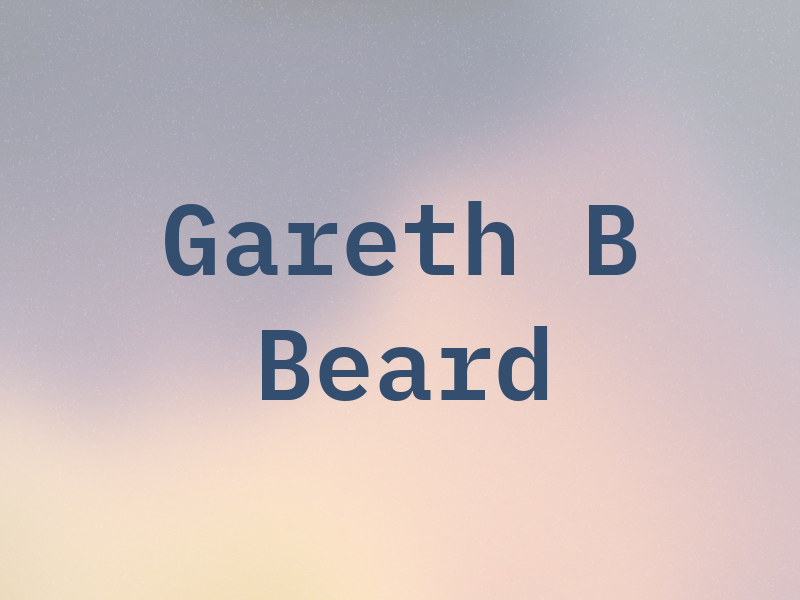 Gareth B Beard